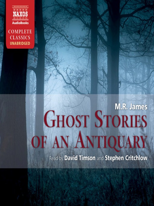 Title details for Ghost Stories of an Antiquary by Montague Rhodes James - Available
